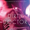 Dirty Doctor - Sexy erotica - eAudiobook