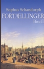 Fortaellinger. Bind 1 - Book