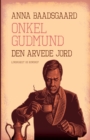 Onkel Gudmund. Den arvede jord - Book