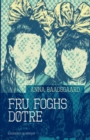 Fru Foghs dotre - Book