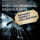 Satanistmordet i Kiellers park - eAudiobook