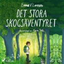 Det stora skogsaventyret - eAudiobook