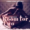 Room for Two - A Woman's Intimate Confessions 3 - eAudiobook