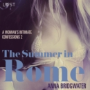 The Summer in Rome - A Woman's Intimate Confessions 2 - eAudiobook