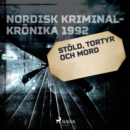 Stold, tortyr och mord - eAudiobook