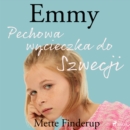 Emmy 2 - Pechowa wycieczka do Szwecji - eAudiobook