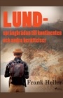 Lund - sprangbradan till kontinenten och andra berattelser - Book