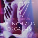 Brunch and Orgasms - erotic short story - eAudiobook