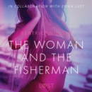 The Woman and the Fisherman - Erotic Short Story - eAudiobook
