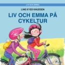 Liv och Emma: Liv och Emma pa cykeltur - eAudiobook