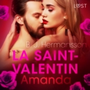 La Saint-Valentin : Amanda - Une nouvelle erotique - eAudiobook