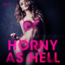 Horny as Hell - erotic short story - eAudiobook