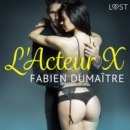 L'Acteur X - Une nouvelle erotique - eAudiobook