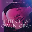 Heltekin af Owen Gray - Erotisk smasaga - eAudiobook