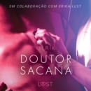 Doutor Sacana - Um conto erotico - eAudiobook