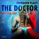 Forbidden Places: The Doctor - erotic short story - eAudiobook