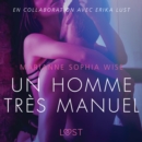 Un homme tres manuel - Une nouvelle erotique - eAudiobook
