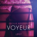 Voyeur - Une nouvelle erotique - eAudiobook