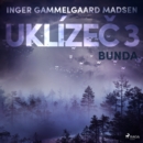 Uklizec 3: Bunda - eAudiobook