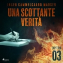 Una scottante verita - Capitolo 3 - eAudiobook