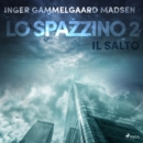 Lo spazzino 2: Il salto - eAudiobook