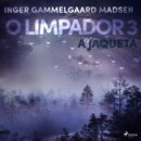 O limpador 3: A jaqueta - eAudiobook