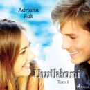 Uwiklani. Tom 1 - eAudiobook