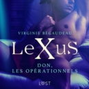 LeXuS : Don, les Operationnels - Une dystopie erotique - eAudiobook