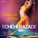 Scheherazade - Une comedie erotique - eAudiobook