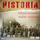 Elama kylman sodan varjossa - eAudiobook