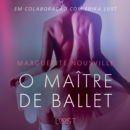 O Maitre de Ballet - Conto Erotico - eAudiobook