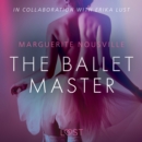 The Ballet Master - Erotic Short Story - eAudiobook