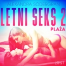 Letni seks 2: Plaza - opowiadanie erotyczne - eAudiobook