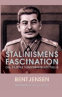 Stalinismens fascination og danske venstreintellektuelle - Book