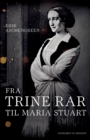 Fra Trine Rar til Maria Stuart - Book