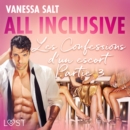 All inclusive - Les Confessions d'un escort Partie 3 - eAudiobook