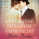 La Comtesse douairiere s'affranchit - Une nouvelle erotique - eAudiobook