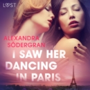 I Saw Her Dancing in Paris - Erotic Short Story - eAudiobook
