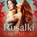 Rusalki - Erotic Short Story - eAudiobook