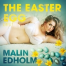 The Easter Egg - Erotic Short Story - eAudiobook