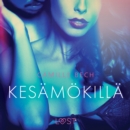 Kesamokilla - eroottinen novelli - eAudiobook