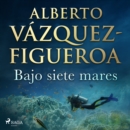 Bajo siete mares - eAudiobook