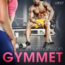 Gymmet - erotisk novell - eAudiobook