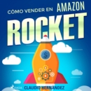 Como vender en Amazon: Rocket - eAudiobook