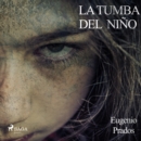 La tumba del nino - eAudiobook