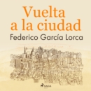 Vuelta a la ciudad - eAudiobook