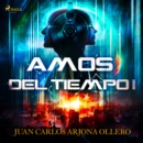 Amos del Tiempo - eAudiobook