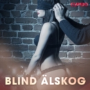 Blind alskog - eAudiobook