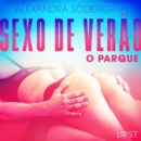 Sexo de Verao 3: O Parque - Conto Erotico - eAudiobook