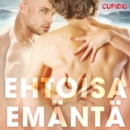 Ehtoisa emanta - eAudiobook